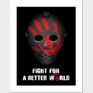 Fight for a better world Posters and Art